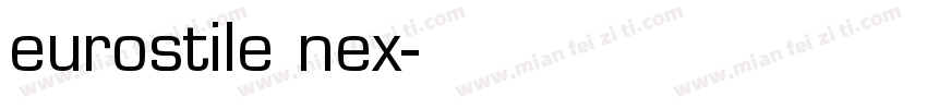 eurostile nex字体转换